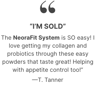 Product testimonial for the NeoraFit Weight Loss System